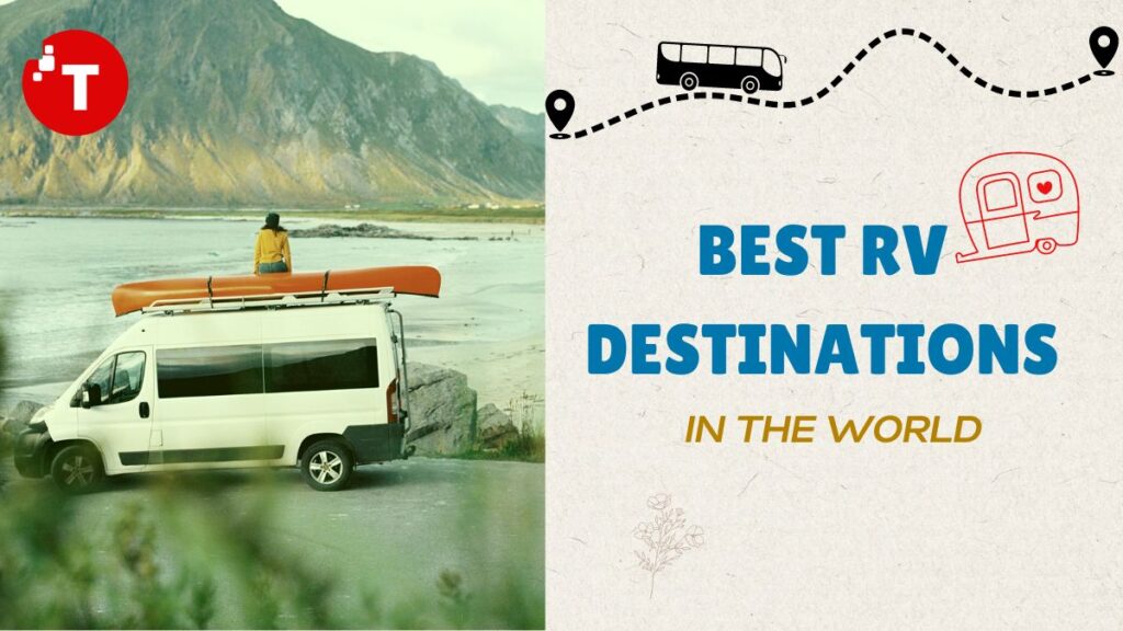 Best RV Destinations