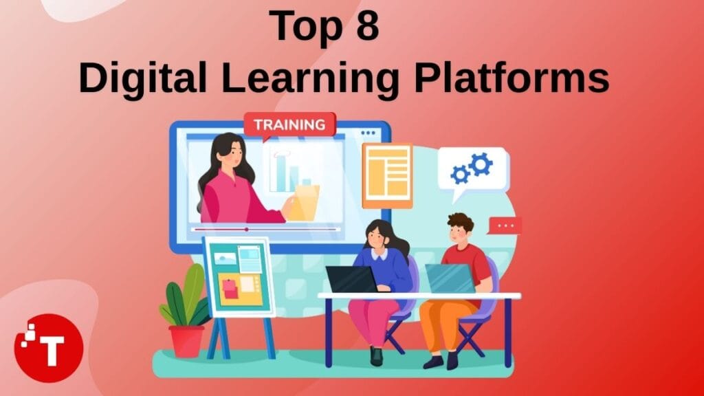 Digital Learning Platforms